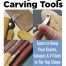 beginners guide to sharpening carving tools